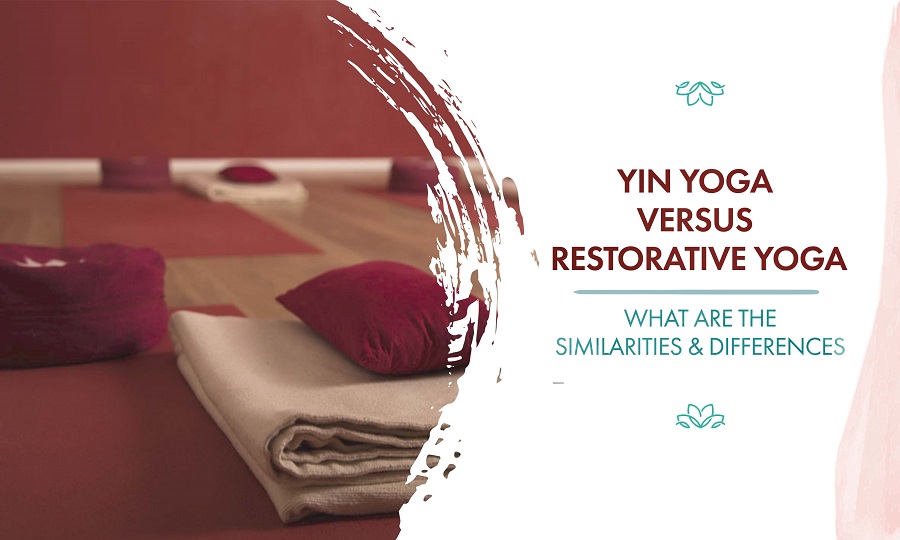 Yin Yoga vs Restorative Yoga