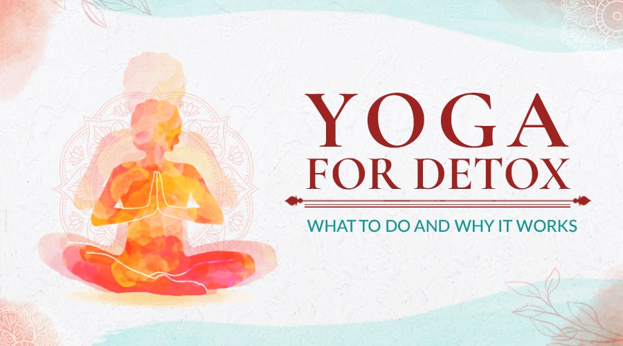 Yoga for detox
