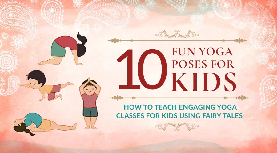 10 Fun Yoga Poses for Kids