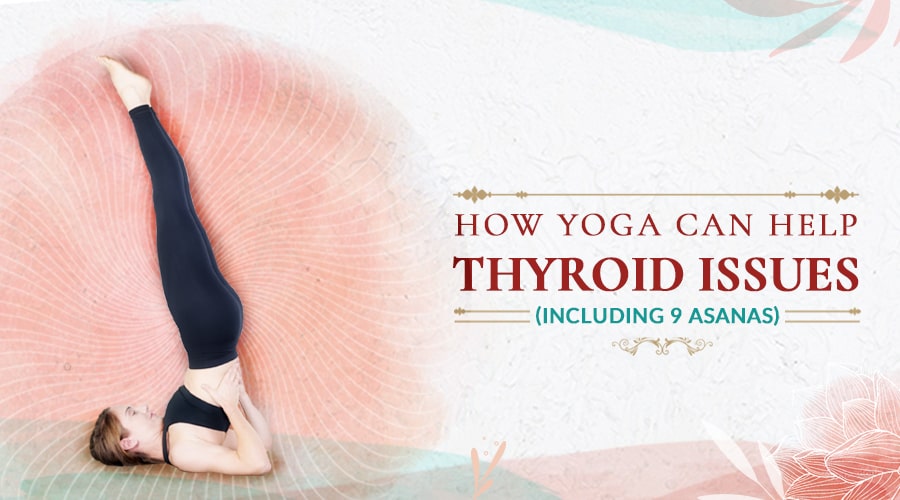 Yoga for Thyroid Issues