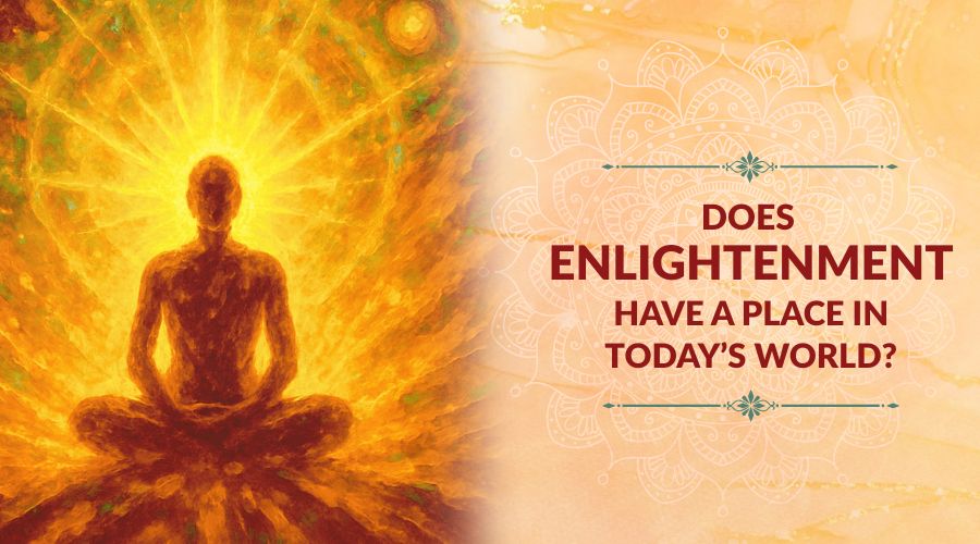 Does Enlightenment Have a Place in Today’s World
