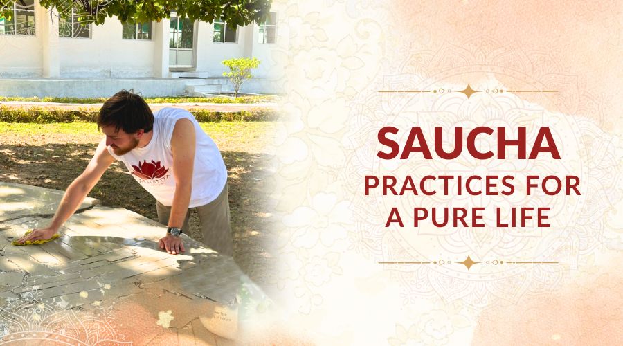 Saucha Practices for a Pure Life