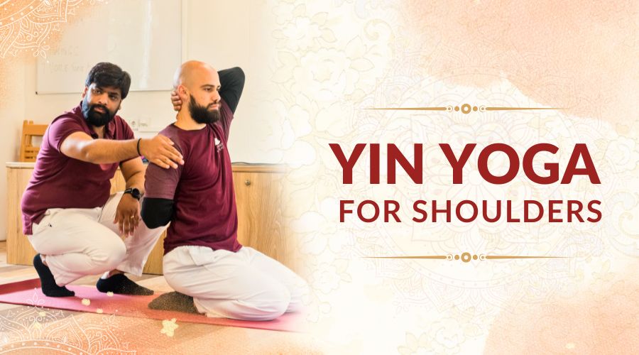 Yin Yoga for Shoulders