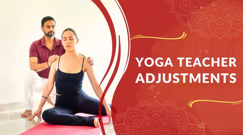 Yoga Teacher Adjustments