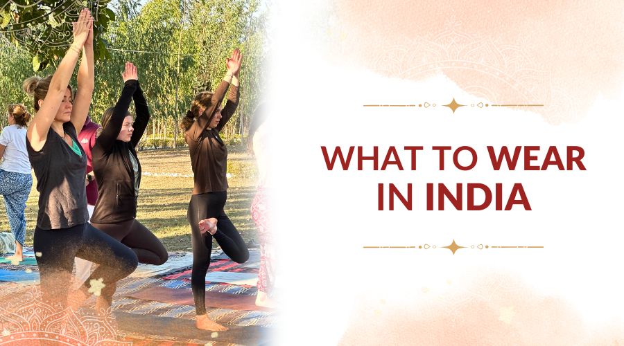 What to Wear in India
