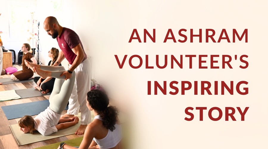 An Ashram Volunteer's Inspiring Story