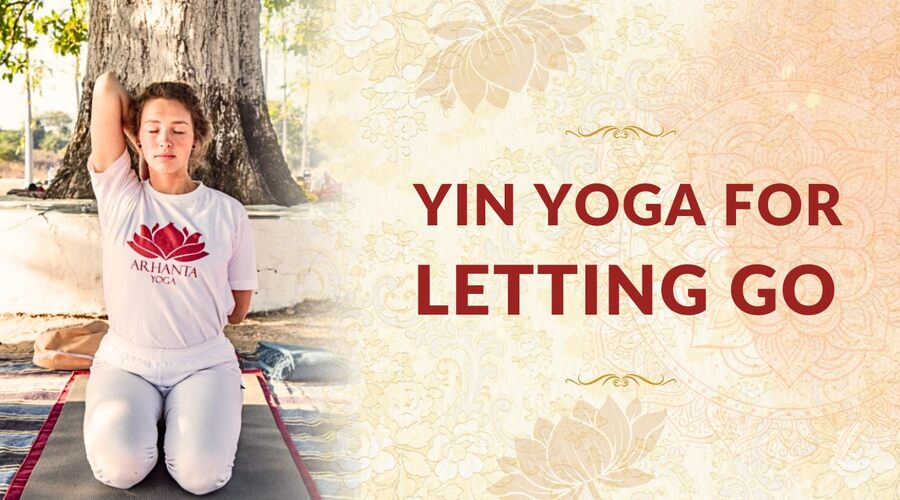 Yin Yoga for Letting Go