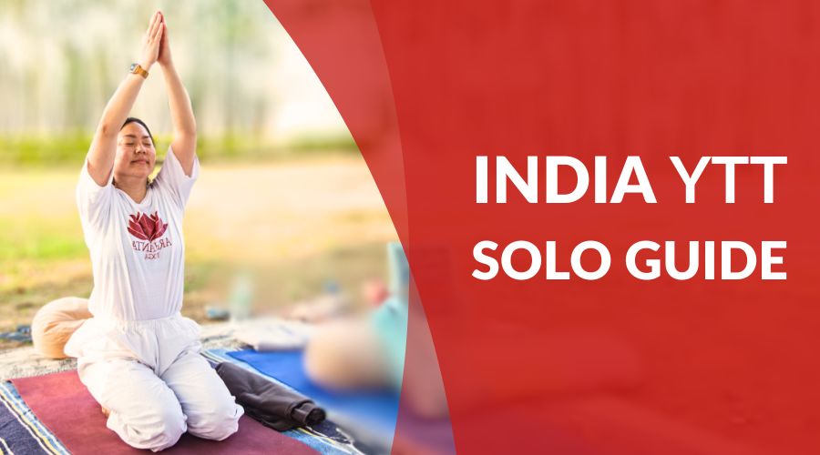 India YTT Solo Guide