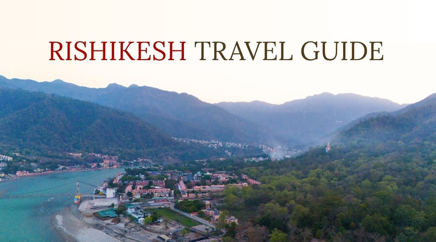 Rishikesh travel tips for foreigners